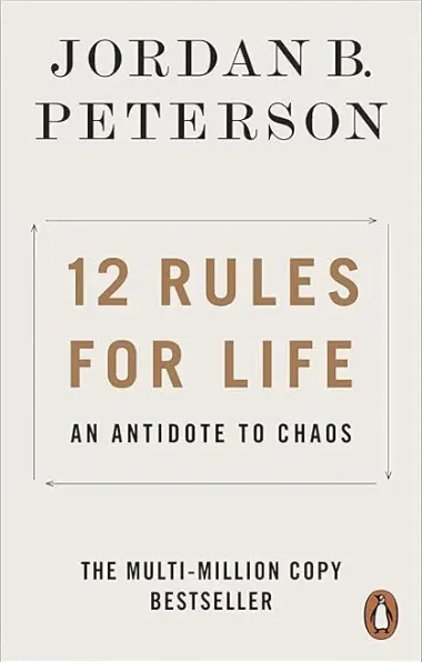 Cover of 12 Rules for Life: An Antidote to Chaos by Jordan B. Peterson