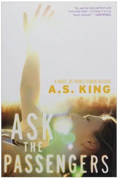 Cover of Ask the Passengers by A.S. King