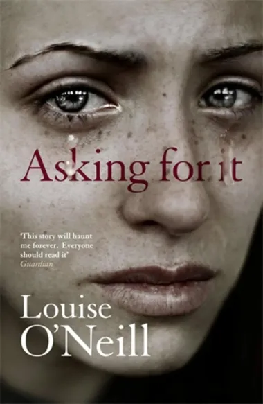 Cover of Asking For It by Louise O'Neill