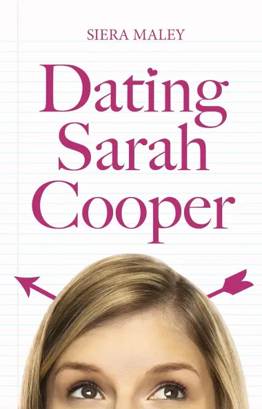 Cover of Dating Sarah Cooper by Siera Maley
