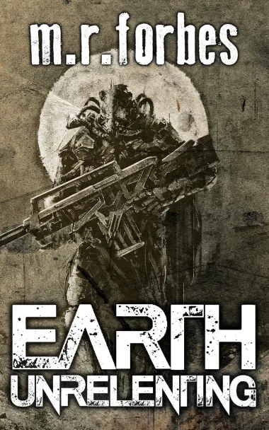 Cover of Earth Unrelenting by M.R. Forbes