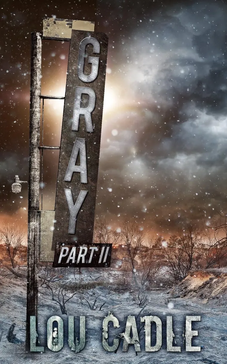 Cover of Gray Part II by Lou Cadle