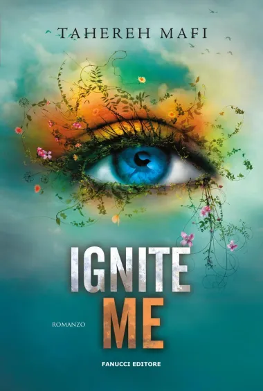 Cover of Ignite Me by Tahereh Mafi