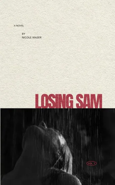 Cover of Losing Sam by Nicole Maser