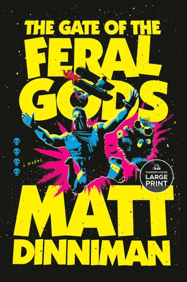 Cover of Dungeon Crawler - The Gate of the Feral Gods by Matt Dinniman