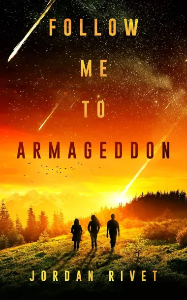 Cover of Follow Me to Armageddon by Jordan Rivet