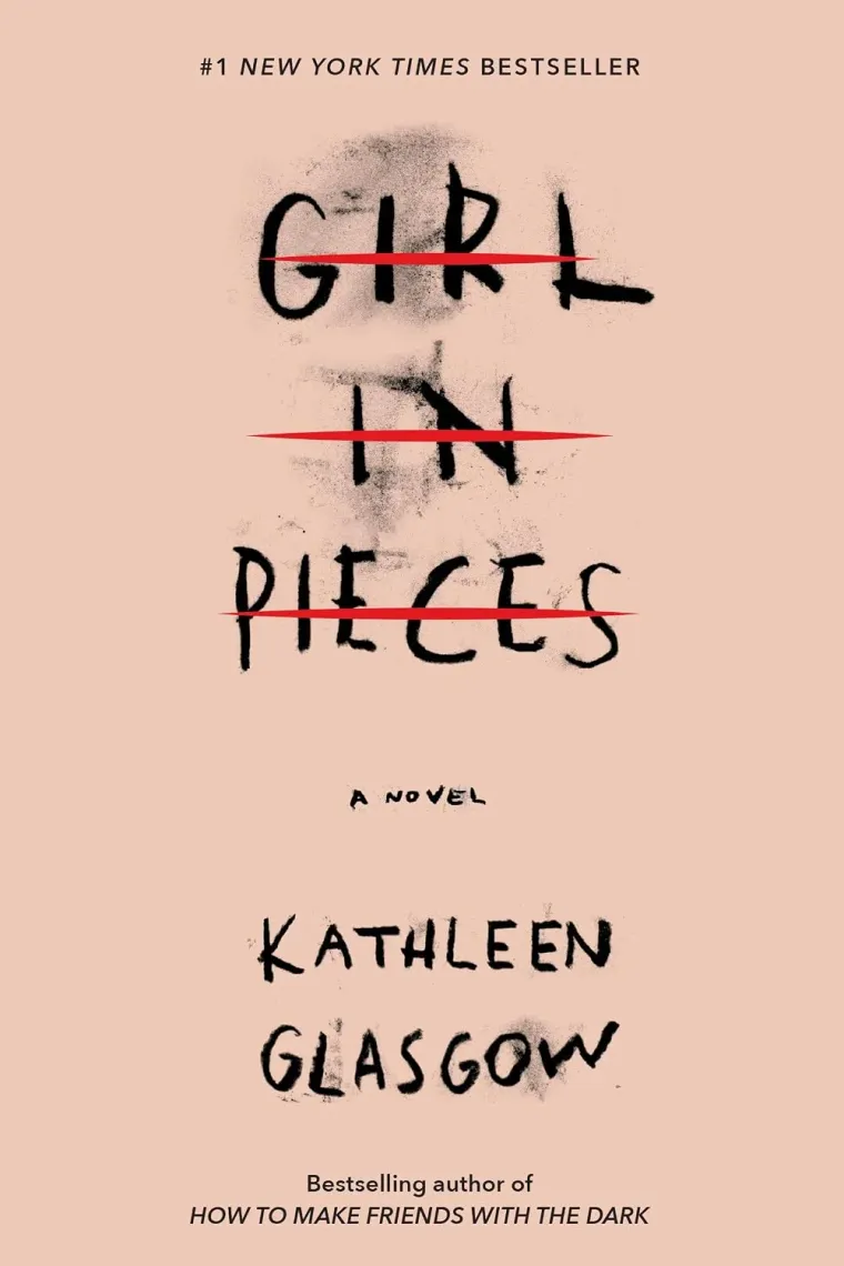 Cover of Girl in Pieces by Kathleen Glasgow