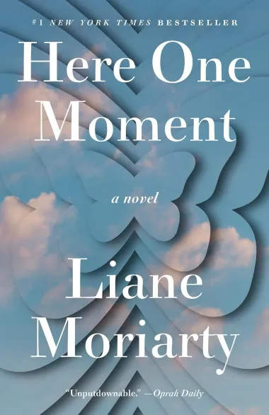 Cover of Here One Moment by Liane Moriarty
