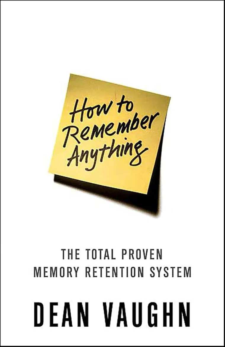 Cover of How to Remember Anything by Dean Vaughn