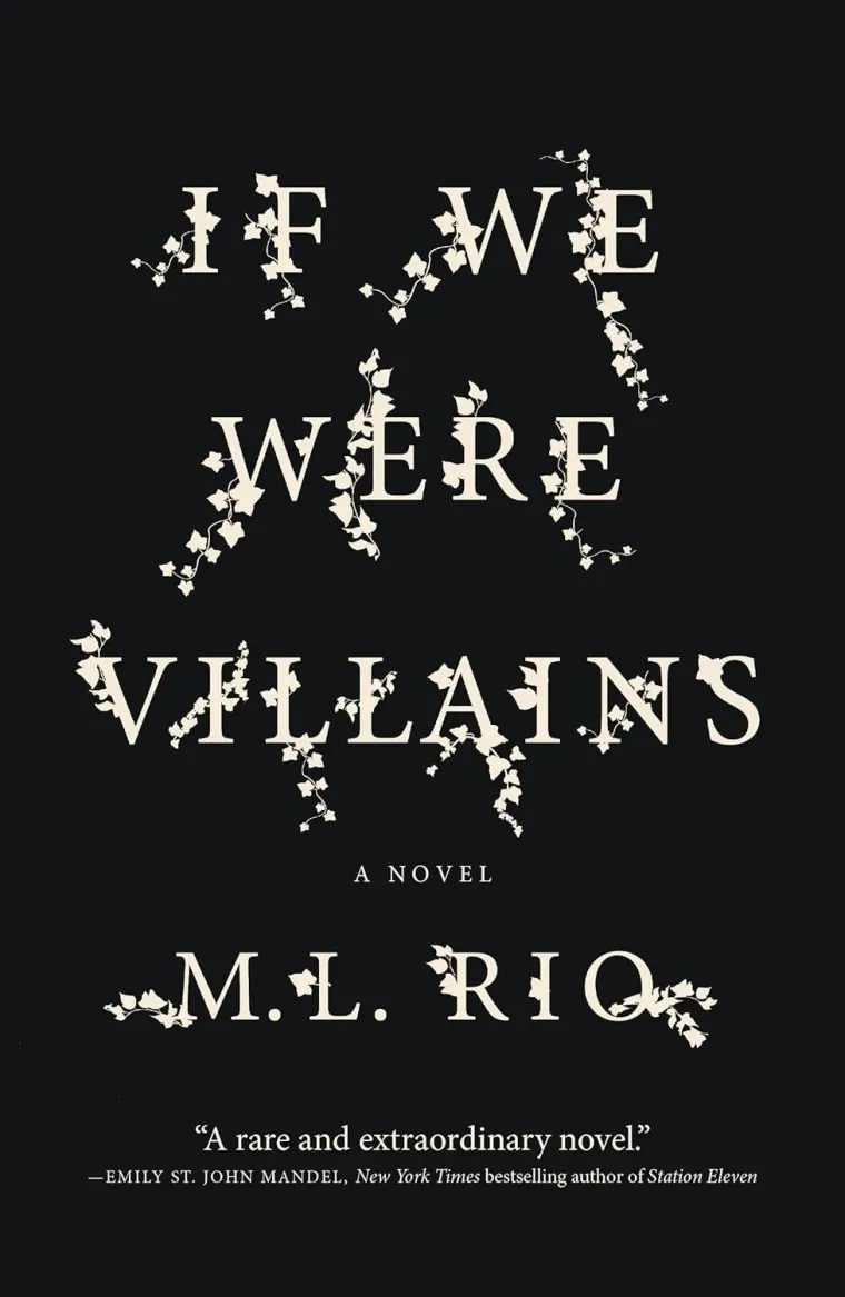 Cover of If We Were Villains by M.L. Rio