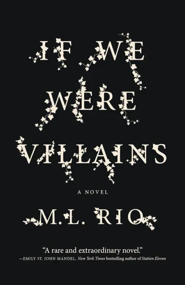Cover of If We Were Villains by M.L. Rio