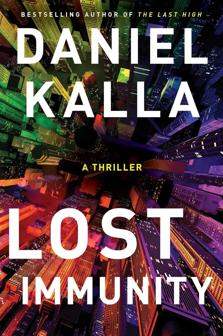 Cover of Lost Immunity by Daniel Kalla