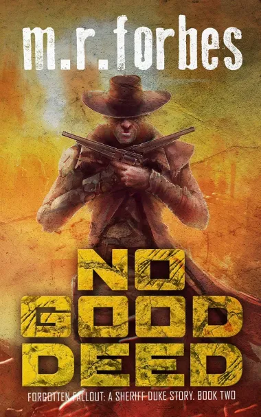 Cover of No Good Deed by M.R. Forbes
