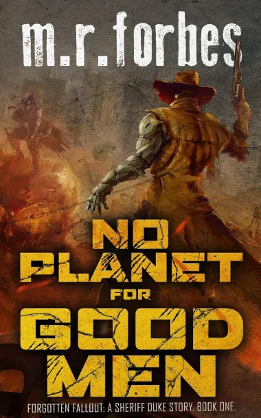 Cover of No Planet for Good Men by M.R. Forbes
