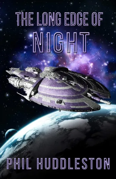 Cover of The Long Edge of Night by Phil Huddleston