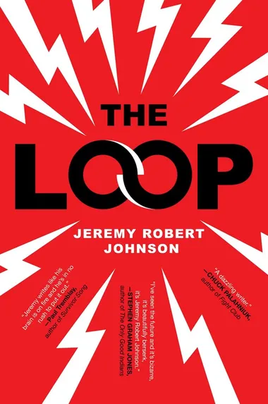 Cover of The Loop by Jeremy Robert Johnson