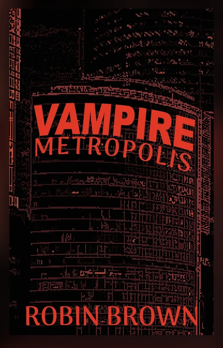 Cover of Vampire Metropolis by Robin Brown