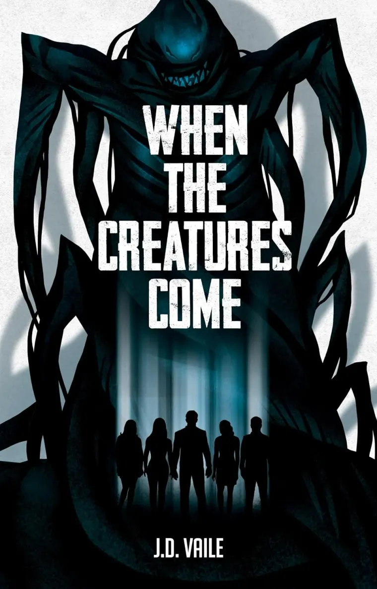 Cover of When the Creatures Come by J.D. Vaile